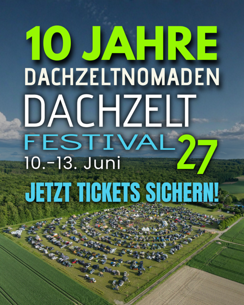 10Jahre Dachzeltnomaden - DACHZELT FESTIVAL 2027